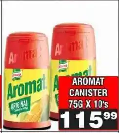 Advance Cash n Carry AROMAT CANISTER 75G X 10's offer