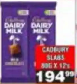 Advance Cash n Carry Cadbury Dairy Milk Slabs offer