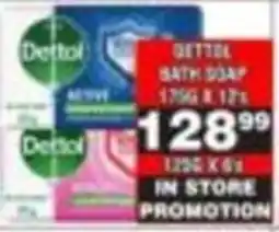 Advance Cash n Carry Dettol Bath Soap offer