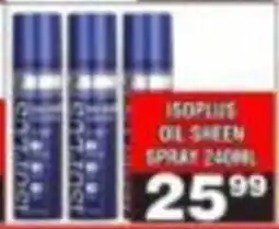 Advance Cash n Carry ISOPLUS OIL SHEEN SPRAY offer