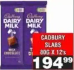 Advance Cash n Carry Cadbury Dairy Milk Slabs offer
