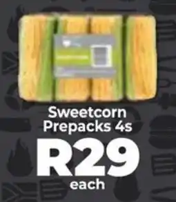 Food Lover's Market Sweetcorn Prepacks offer