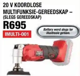 Adendorff Machinery Mart 20 V KOORDLOSE MULTIFUNKSIE-GEREEDSKAP offer