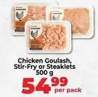 Food Lover's Market Chicken gouash, stir-fry or steaklets offer