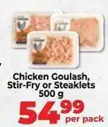Food Lover's Market Chicken goulash, stir-fry or steaklets offer