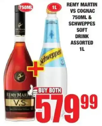 Remy Martin VS Cognac 750ML & Schweppes Soft Drink Assorted
