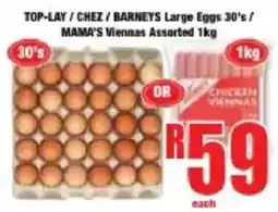 Boxer TOP-LAY / CHEZ / BARNEYS Large Eggs 30's / MAMA'S Viennas Assorted offer