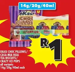 Usave eKasi Choc Pillows/Casa-Mia Real Tea Biscuits/Crazy Ice Pops offer