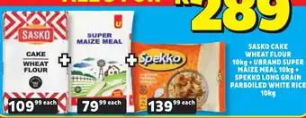 Sasko Cake Wheat Flour + Ubrand Super Maize Meal + Spekko Long Grain Parboiled White Rice