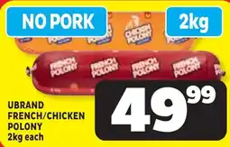 Usave UBRAND FRENCH/CHICKEN POLONY offer