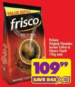 Shoprite Frisco Original/Granules Instant Coffee & Chicory Pouch offer