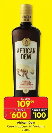 Shoprite African Dew Cream Liqueur All Variants offer