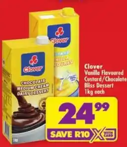 Shoprite Clover Vanilla Flavoured Custard/Chocolate Bliss Dessert offer