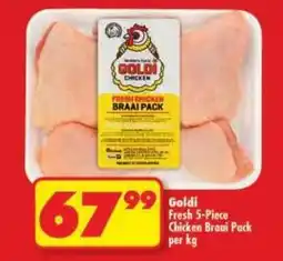 Shoprite Goldi Fresh 5-Piece Chicken Braai Pack offer