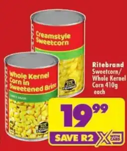 Shoprite Ritebrand Sweetcorn/Whole Kernel Corn offer