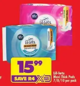 Shoprite Lil-lets Maxi Thick Pads offer