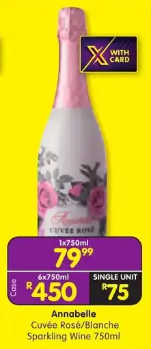 Shoprite Annabelle Cuvée Rosé/Blanche Sparkling Wine offer