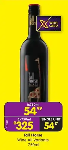 Shoprite Tall Horse Wine All Variants offer