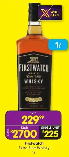 Shoprite Firstwatch Extra Fine Whisky offer