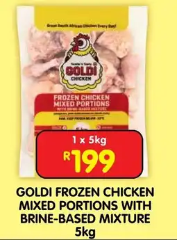 Shoprite GOLDI FROZEN CHICKEN MIXED PORTIONS WITH BRINE-BASED MIXTURE offer