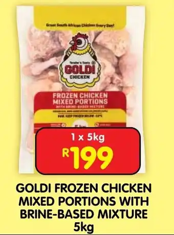 Shoprite GOLDI FROZEN CHICKEN MIXED PORTIONS WITH BRINE-BASED MIXTURE offer