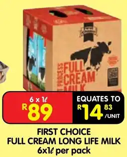 Shoprite FIRST CHOICE FULL CREAM LONG LIFE MILK offer