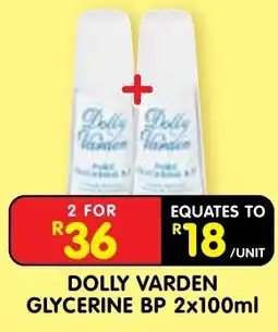 Shoprite Dolly Varden Glycerine BP offer