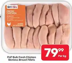 Pick n Pay Hypermarket PnP Bulk Fresh Chicken Skinless Breast Fillets offer