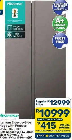 Pick n Pay Hypermarket Hisense Titanium Side-by-Side Fridge with Freezer offer