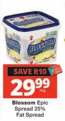 Checkers Blossom Epic Spread 25% Fat Spread offer