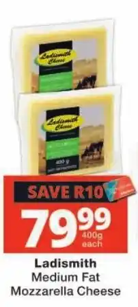 Checkers Ladismith Medium Fat Mozzarella Cheese offer