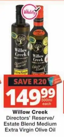 Checkers Willow Creek Directors' Reserve/Estate Blend Medium Extra Virgin Olive Oil offer