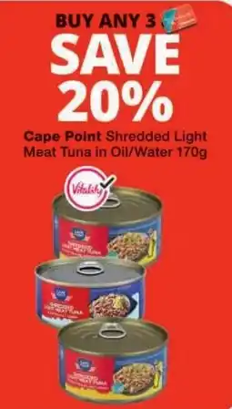 Checkers Cape Point Shredded Light Meat Tuna in Oil/Water offer