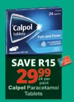 Checkers Calpol Paracetamol Tablets offer