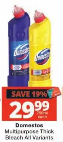 Checkers Domestos Multipurpose Thick Bleach All Variants offer