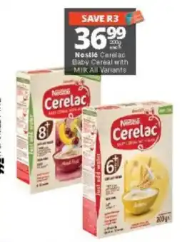 Checkers Nestle Cerelac Baby Cereal with Milk offer