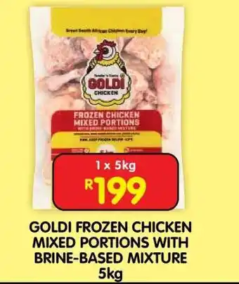 Shoprite GOLDI FROZEN CHICKEN MIXED PORTIONS WITH BRINE-BASED MIXTURE 5kg offer