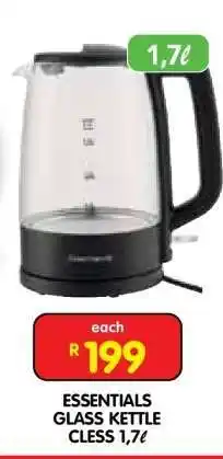 Shoprite ESSENTIALS GLASS KETTLE CLESS 1,7ℓ offer