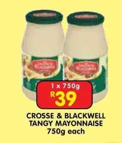 Shoprite Crosse & Blackwell Tangy Mayonnaise-750g Each offer