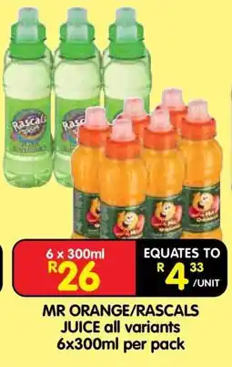 Shoprite MR ORANGE/RASCALS JUICE all variants 6x300ml per pack offer