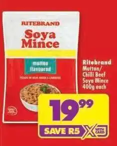 Shoprite Ritebrand Mutton/Chilli Beef Soya Mince 400g each offer