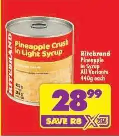 Shoprite Ritebrand Pineapple in Syrup All Variants 440g each offer