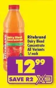 Shoprite Ritebrand Dairy Blend Concentrate All Variants 1ℓ each offer