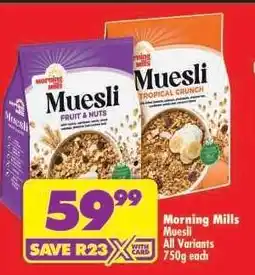 Shoprite MORNING MILLS MUESLI offer