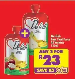 Shoprite De-Lish Baby Food Pouch All Variants 110ml offer