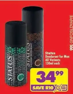Shoprite Status Deodorant for Men All Variants 130ml each offer