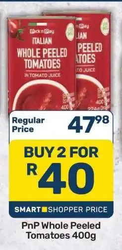Pick n Pay PnP Whole Peeled Tomatoes 400g offer