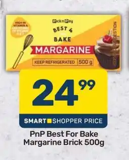 Pick n Pay PnP Best For Bake Margarine Brick 500g offer