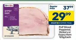 Pick n Pay PnP Sliced Peppered, Hickory or Gypsy Ham 125g Each offer