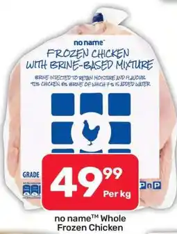 Pick n Pay Hypermarket no name Whole Frozen Chicken offer